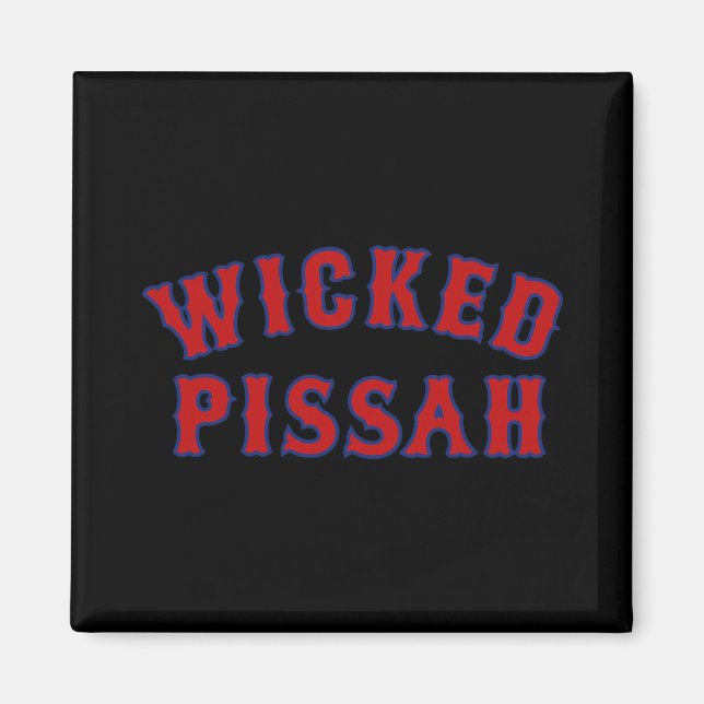 Wicked Ah Funny Er Boston New England Southie Gift Magnet (Front)