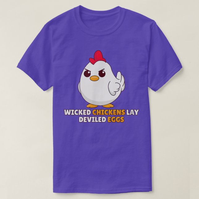 Wicked Chickens Lay Deviled Eggs Costume Halloween T-Shirt (Design Front)