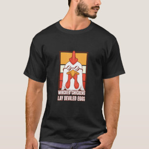 Wicked Chickens Lay Deviled Eggs Costume Halloween T-Shirt