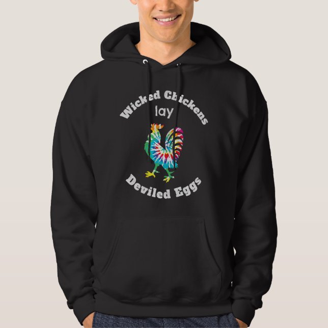 Wicked Chickens Lay Deviled Eggs Funny Farmer Gard Hoodie (Front)