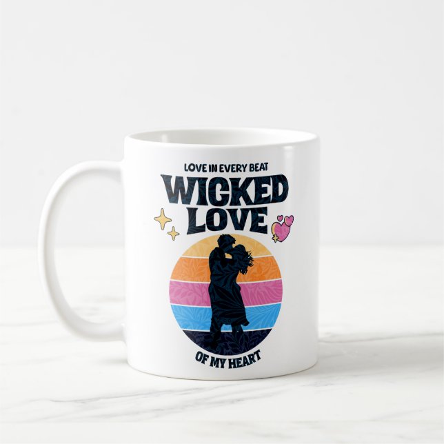 Wicked Love | Love in Every Beat of my Heart Coffee Mug (Left)