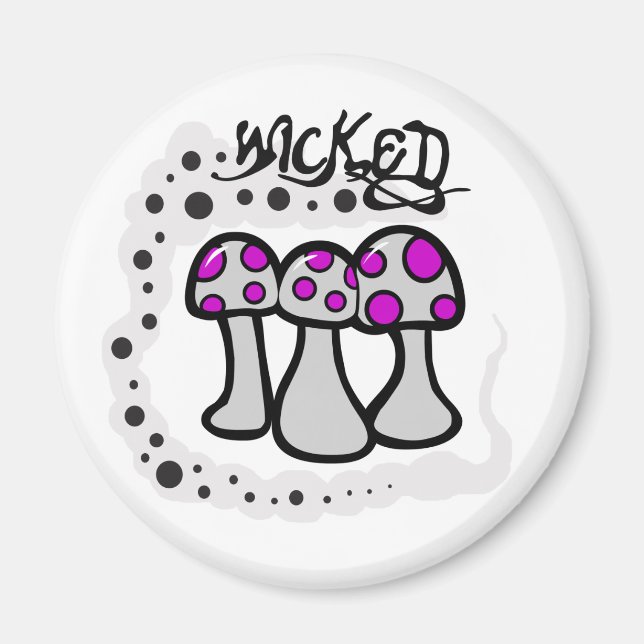 Wicked Mushroom Magnet (Front)