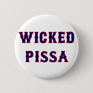 Wicked Pissa 6 Cm Round Badge