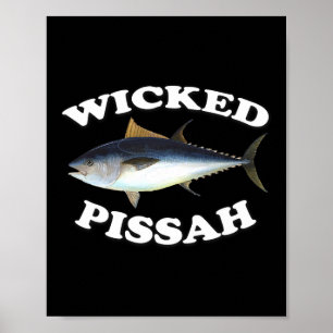 Wicked Pissah Bluefin Tuna Illustration Fishing An Poster