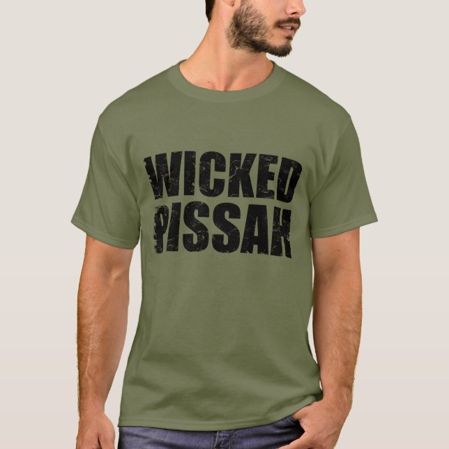 Wicked Pissah T-Shirt (Front)