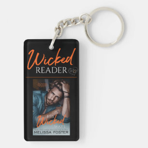 Wicked Reader - His Wicked Ways Keyring