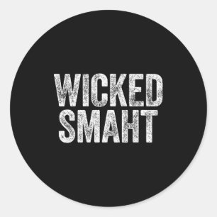 Wicked Smaht Boston Machusetts Shirt Classic Round Sticker