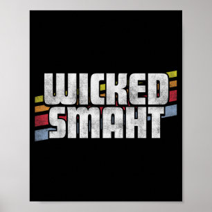 Wicked Smaht Funny Sayings Sarcastic Humour Joke Poster