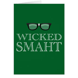 Wicked Smaht(Smart) Boston Talk Humour
