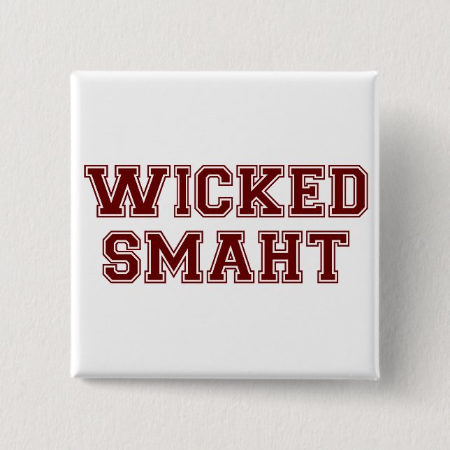 Wicked Smart (Smaht) College Boston 15 Cm Square Badge (Front)