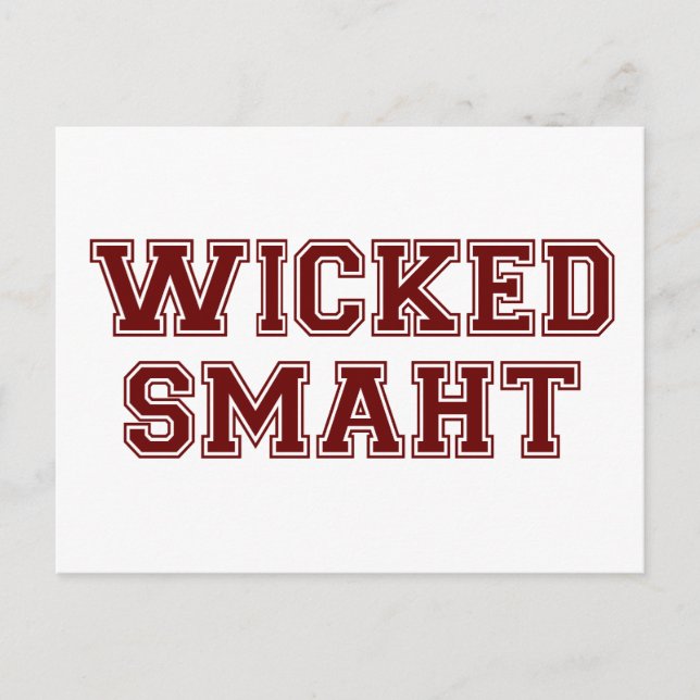 Wicked Smart (Smaht) College Boston Postcard (Front)