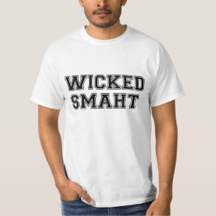 Wicked Smart (Smaht) College Boston T-Shirt