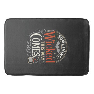 Wicked This Way Comes Halloween Design_1 Bath Mat