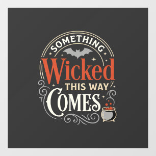 Wicked This Way Comes Halloween Design_1 Window Cling