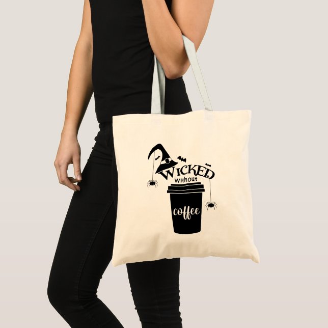 Wicked Without Coffee Cute Funny Black Witch Hat Tote Bag (Front (Product))
