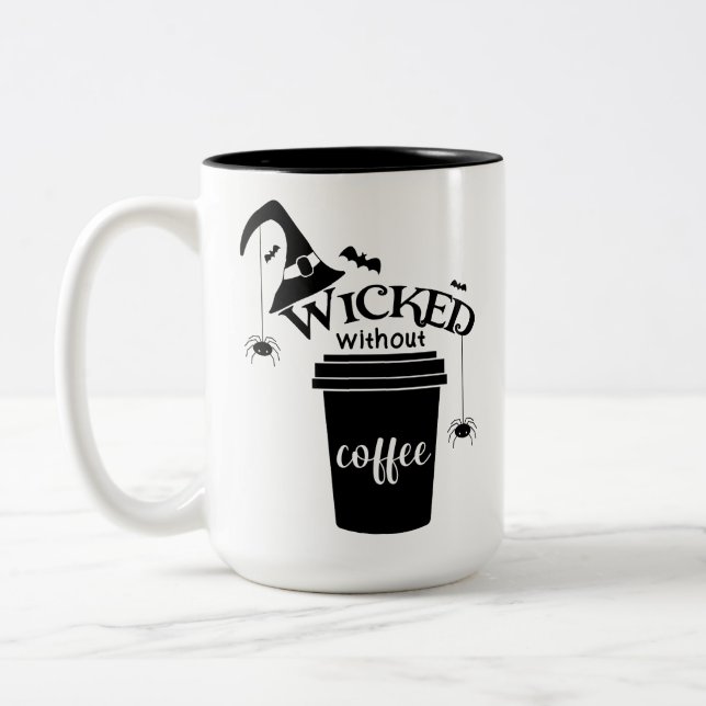 Wicked Without Coffee – Funny Witchy Coffee Lover  Two-Tone Coffee Mug (Left)