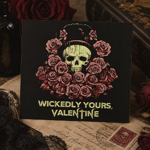 Wickedly Yours Skull & Roses Gothic Valentine Card