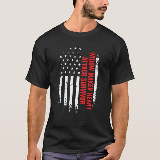 Widow Maker Heart Attack Survivor American Flag Re T-Shirt (Front)