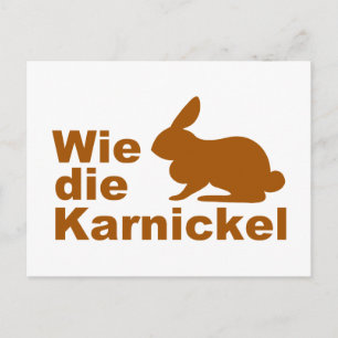 Wie die Karnickel... Postcard