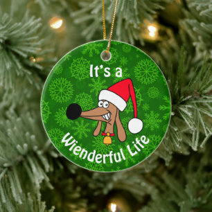 Wienderful Life Dachshund Ceramic Ornament