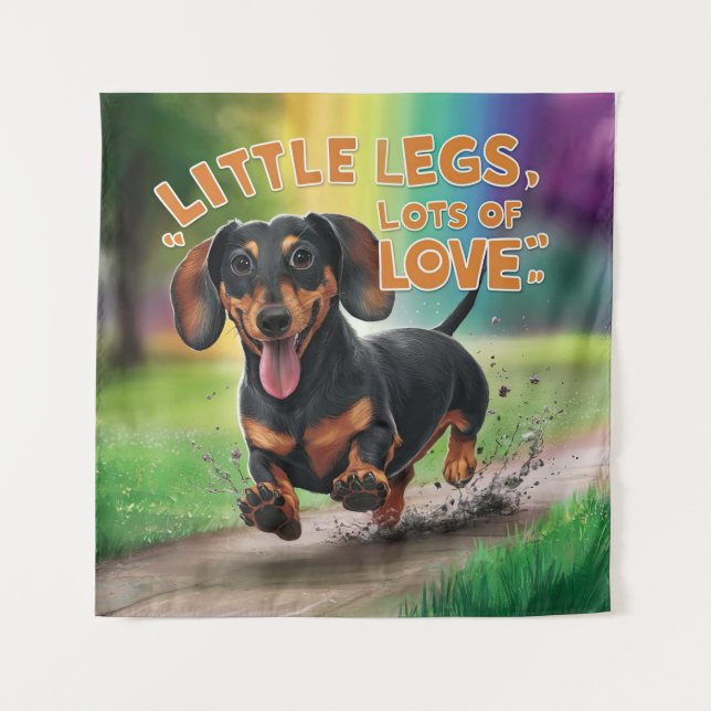 Wiener Dog Little Legs Lots of Love Tapestry (Front)
