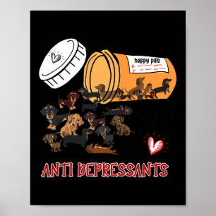 Wiener Dog Sausage Puppy Lover Antidepressants Dac Poster