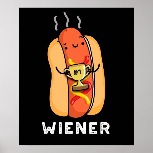 Wiener Funny Sausage Pun Dark BG Poster (Front)