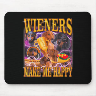 Wieners Make Me Happy Funny Dachshund Dog Lover  Mouse Mat