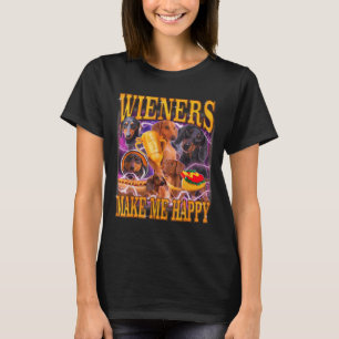Wieners Make Me Happy Funny Dachshund Dog Lover  T-Shirt
