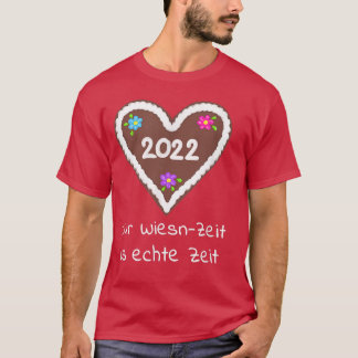 Wiesn 2022 Bavarian Gingerbread Heart Funny Saying T-Shirt
