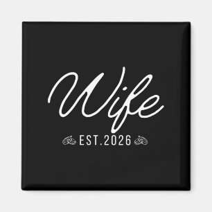 Wife 2026 Married Couples Wedding Engagement Magnet