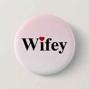 Wife 6 Cm Round Badge