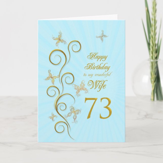 Wife 73rd Birthday with golden butterflies Card (Front)