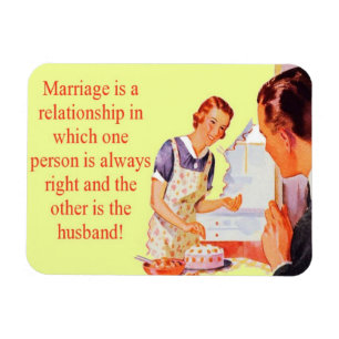 Wife Always Right Marriage Magnet