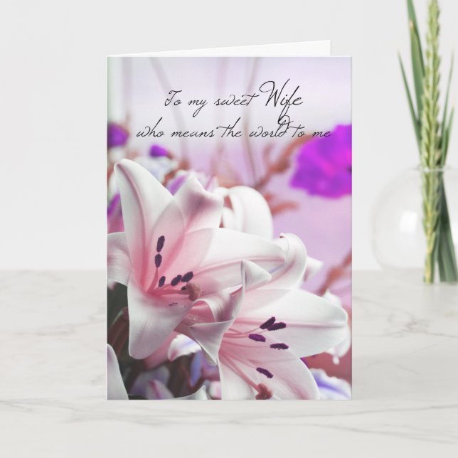 Wife Birthday Greeting Card With Cream Pink Lilies (Front)