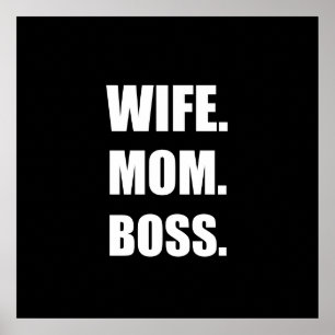 Wife Boss Mum Poster