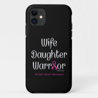 Wife Daughter Warrior...Breast Cancer