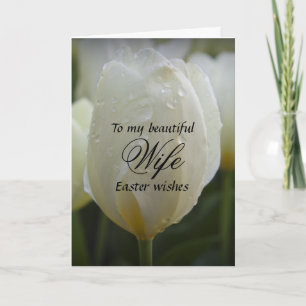 Wife / Easter Wishes - Elegant White Tulip Holiday Card