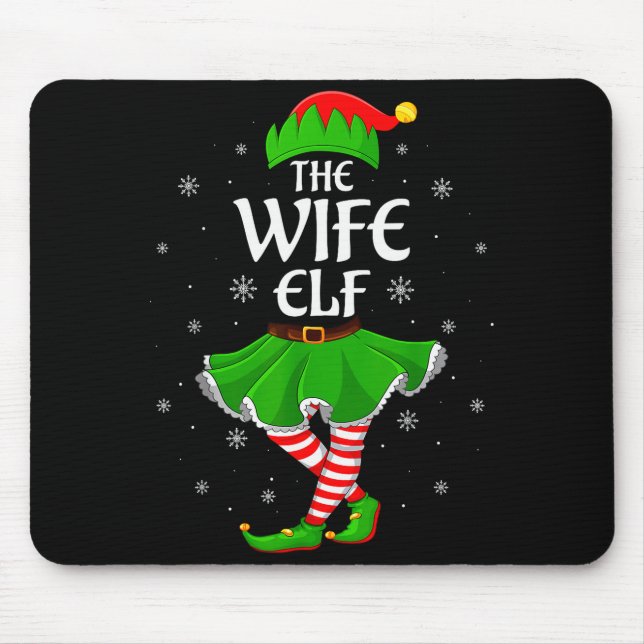 Wife Elf Christmas Family Girls Women Elf Squad Xm Mouse Mat (Front)