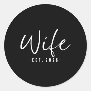 Wife Est 2026 Married Honeymoon Wedding Couples Classic Round Sticker