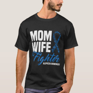 Wife Fighter Blue Ribbon Alopecia Awareness T-Shirt