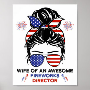Wife Fireworks Director - Funny Usa 4th Of July Gi Poster