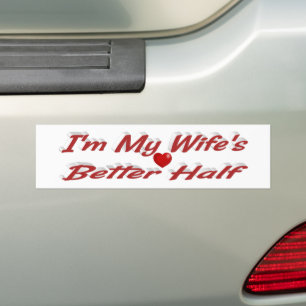 Wife funny quote red text bumper sticker