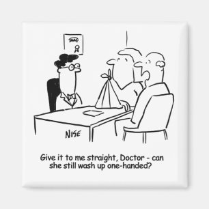 Wife has a Broken Arm in a Sling Magnet