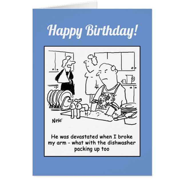 Wife Has Broken Arm so Man Washes Dishes Cartoon. (Front)