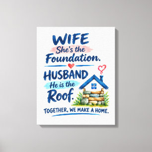 Wife Husband Foundation and Roof Couple Love Home  Canvas Print