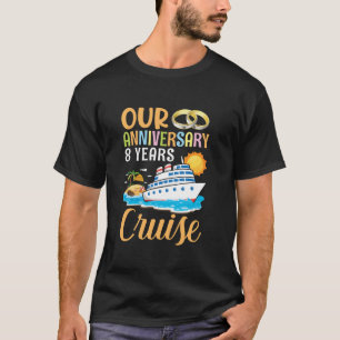 Wife Husband Our Marriage Wedding Anniversary 8 Ye T-Shirt