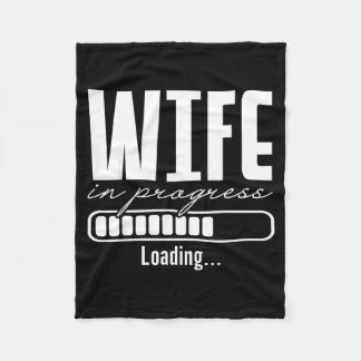 Wife in progress engaged engagement announcement fleece blanket