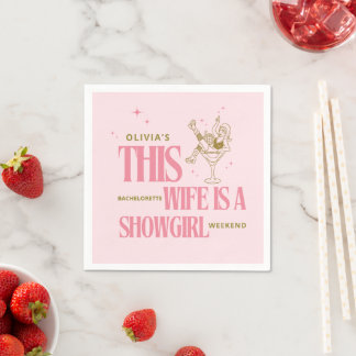 Wife is a showgirl bachelorette weekend itinerary  napkin