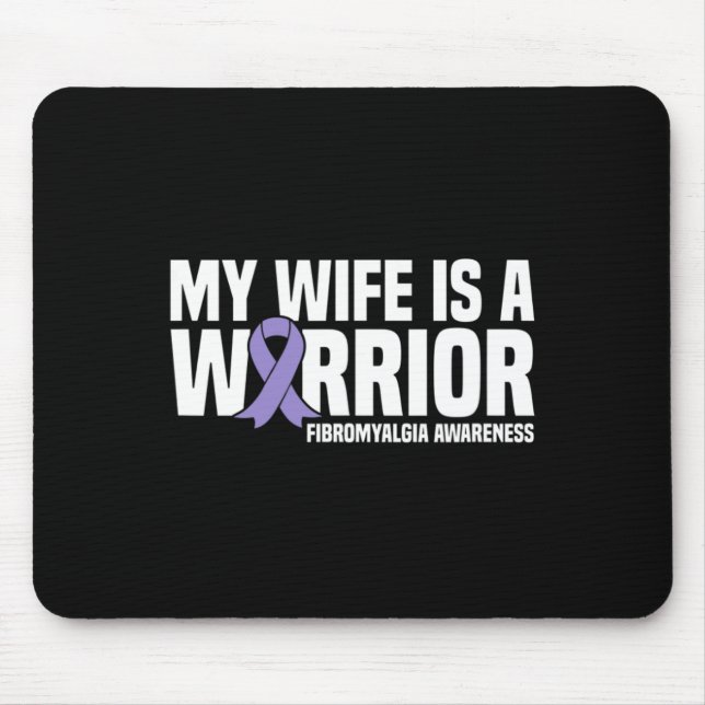 Wife Is A Warrior Fibromyalgia Awareness  Mouse Mat (Front)